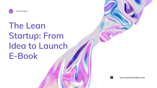 The Lean Startup: From Idea to Launch E-Book